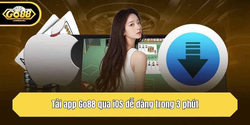 Tải app Go88 qua iOS dễ dàng trong 3 phút